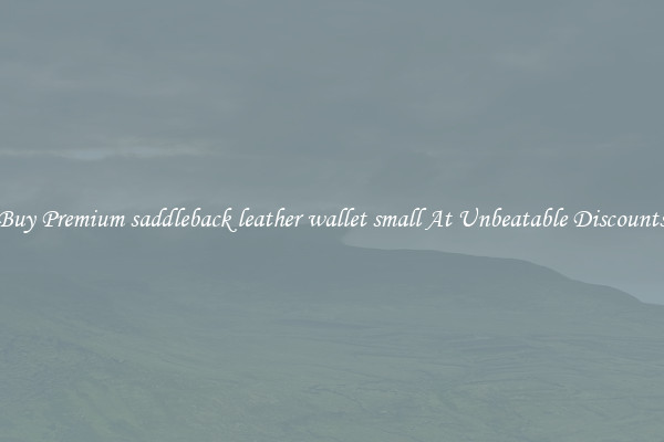 Buy Premium saddleback leather wallet small At Unbeatable Discounts