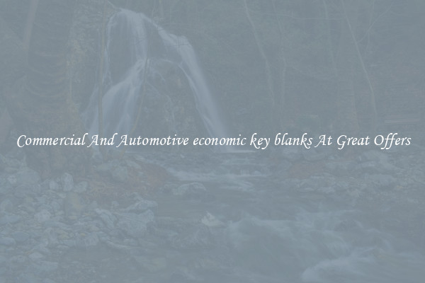 Commercial And Automotive economic key blanks At Great Offers