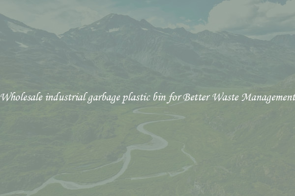 Wholesale industrial garbage plastic bin for Better Waste Management